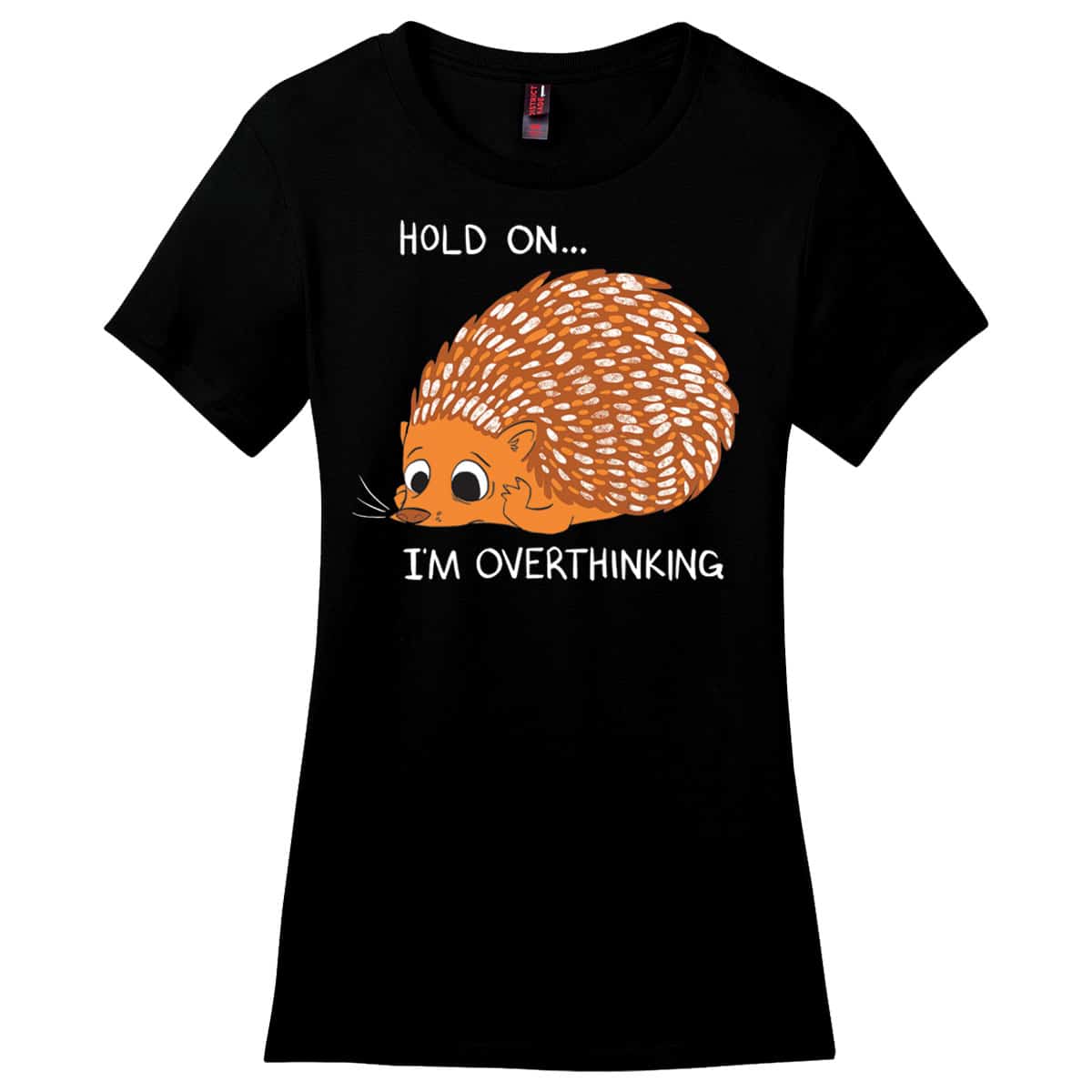 Hold On I'm Overthinking T-shirt - Image 3